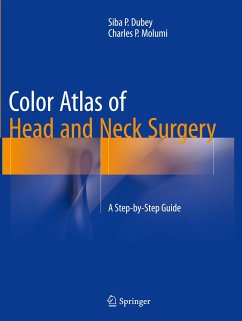 Color Atlas of Head and Neck Surgery - Dubey, Siba P.;Molumi, Charles P.