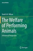 The Welfare of Performing Animals The Welfare of Performing Animals