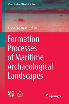 Formation Processes of Maritime Archaeological Landscapes