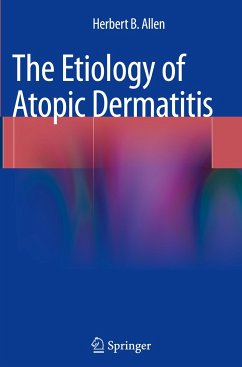 The Etiology of Atopic Dermatitis - Allen, Herbert B.
