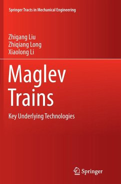 Maglev Trains - Liu, Zhigang;Long, Zhiqiang;Li, Xiaolong