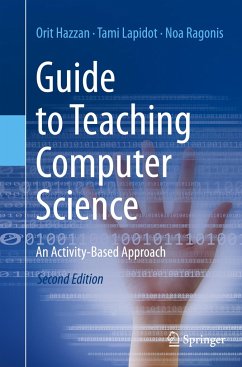 Guide to Teaching Computer Science - Hazzan, Orit;Lapidot, Tami;Ragonis, Noa