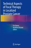 Technical Aspects of Focal Therapy in Localized Prostate Cancer