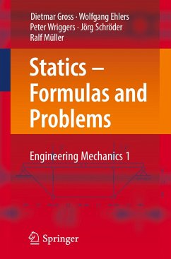 Statics ¿ Formulas and Problems - Gross, Dietmar;Ehlers, Wolfgang;Wriggers, Peter