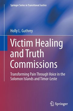 Victim Healing and Truth Commissions - Guthrey, Holly L.