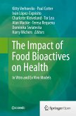 The Impact of Food Bioactives on Health