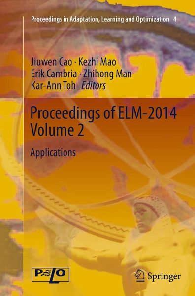 Proceedings of ELM-2014 Volume 2 Proceedings of ELM-2014 Volume 2