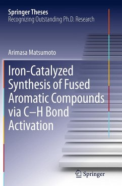 Iron-Catalyzed Synthesis of Fused Aromatic Compounds Via C-H Bond Activation - Matsumoto, Arimasa