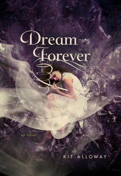 Dream Forever (eBook, ePUB) - Alloway, Kit