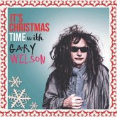 It'S Christmas Time With Gary Wilson