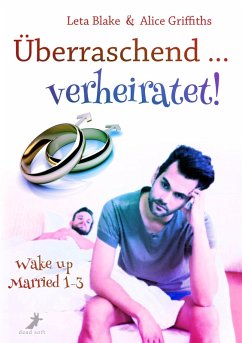 Überraschend ... verheiratet! (eBook, ePUB) - Blake, Leta; Griffiths, Alice