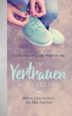 Im Vertrauen weitergehen (eBook, ePUB)