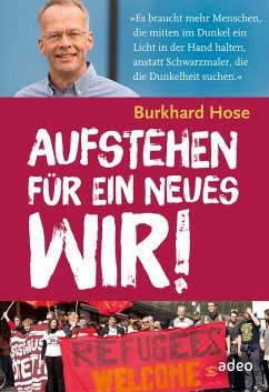 Aufstehen für ein neues Wir (eBook, ePUB) - Hose, Burkhard