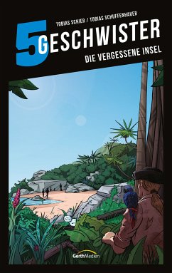 Die vergessene Insel (eBook, ePUB) - Schuffenhauer, Tobias; Schier, Tobias