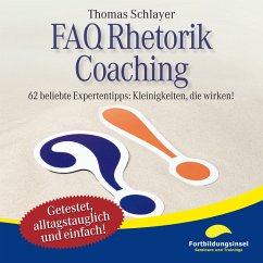 FAQ Rhetorik Coaching (MP3-Download) - Schlayer, Thomas