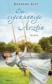 Die eigensinnige Ärztin (eBook, ePUB)