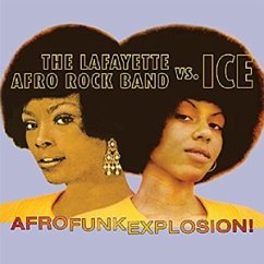 Afro Funk Explosion! - The Lafayette Afro Rock Band Vs. Ice