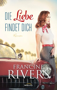 Die Liebe findet dich (eBook, ePUB) - Rivers, Francine