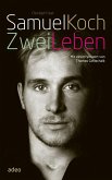 Samuel Koch - Zwei Leben (eBook, ePUB)