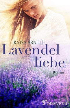 Lavendelliebe (eBook, ePUB) - Arnold, Kajsa