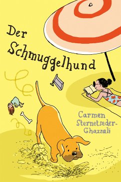 Der Schmuggelhund (eBook, ePUB) - Sternetseder-Ghazzali, Carmen