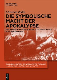 Die symbolische Macht der Apokalypse (eBook, ePUB) - Zolles, Christian