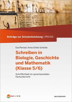 Schreiben in Biologie, Geschichte und Mathematik (Klasse 5/6) (eBook, PDF) - Pertzel, Eva; Schütte, Anna Ulrike