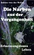 Die Narben aus der Vergangenheit... - Bild 1