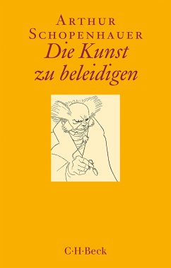 Die Kunst zu beleidigen (eBook, ePUB) - Schopenhauer, Arthur