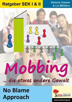 Mobbing ... die etwas andere Gewalt (eBook, PDF) - Caesar, Victoria; Mölders, Liz