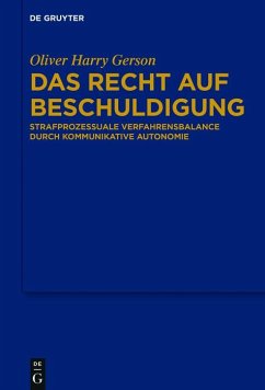 Das Recht auf Beschuldigung (eBook, ePUB) - Gerson, Oliver Harry