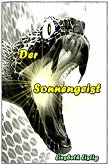Der Sonnengeist (eBook, ePUB)