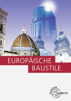 Europäische Baustile - Sirtl, Helmut