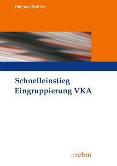 Schnelleinstieg Eingruppierung VKA - Höppner, Silke;Schiller, Doreen