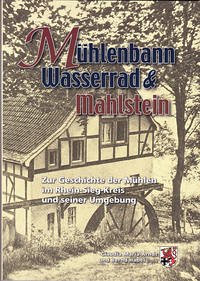 Mühlenbann Wasserrad & Mahlstein