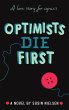 Optimists Die First (eBook, ePUB) - Bild 1