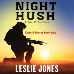 Night Hush: Duty & Honor Book One - Jones, Leslie