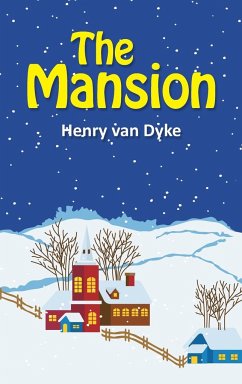 The Mansion - Dyke, Henry Van