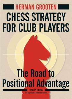 CHESS STRATEGY FOR CLUB PLA-3E - Grooten, Herman