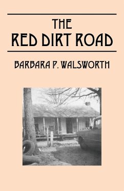The Red Dirt Road - Walsworth, Barbara P