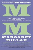 Collected Millar: First Things, Last Things: Banshee; Spider Webs; It's All in the Family; Collected Short Fiction