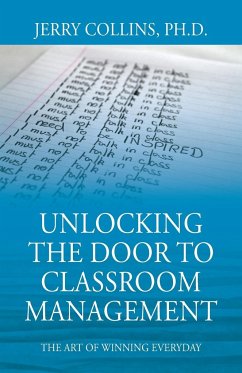 Unlocking the Door to Classroom Management - Collins, Jerry