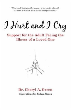 I Hurt and I Cry - Green, Cheryl A.