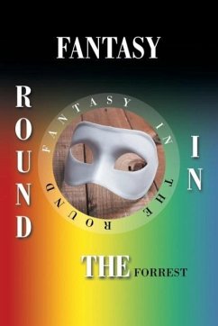 Fantasy in the Round - Forrest