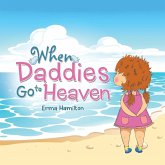 When Daddies Go to Heaven When Daddies Go to Heaven