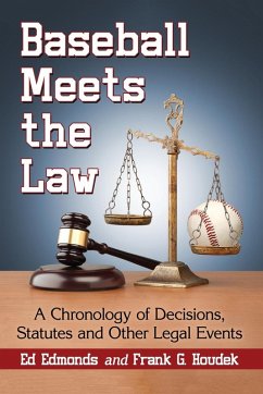 Baseball Meets the Law - Edmonds, Ed; Houdek, Frank G.