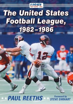 The United States Football League, 1982-1986 - Reeths, Paul