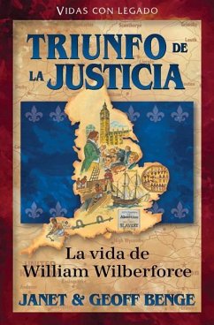 Spanish - William Wilberforce: Triunfo de la Justicia - Benge, Janet &. Geoff