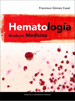 Hematología : Grado en Medicina - Gómez Casal, Francisco