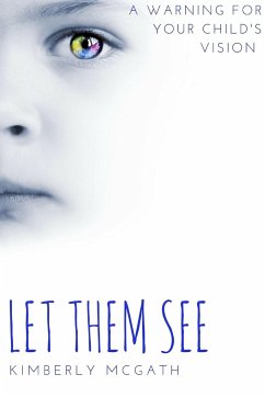 Let Them See - McGath, Kimberly